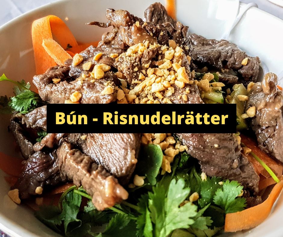 Bún - Risnudelrätter lilla vietnam Caterking.se - Lunch och catering i Malmö på din arbetsplats