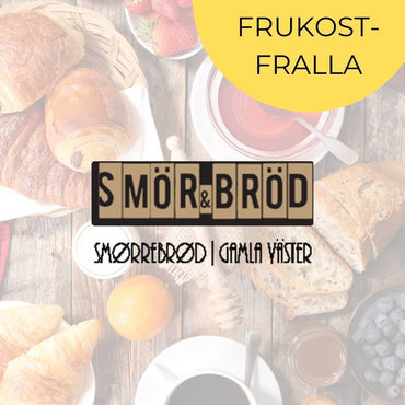 Frukostfralla - Smör & Bröd Malmö Smör & Bröd Malmö
